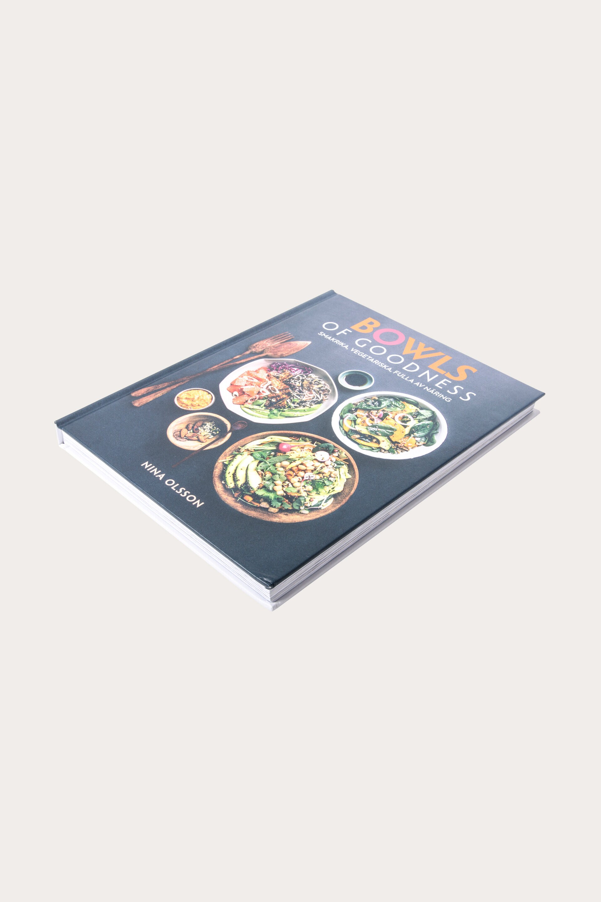 Kokbok BOWLS OF GOODNESS