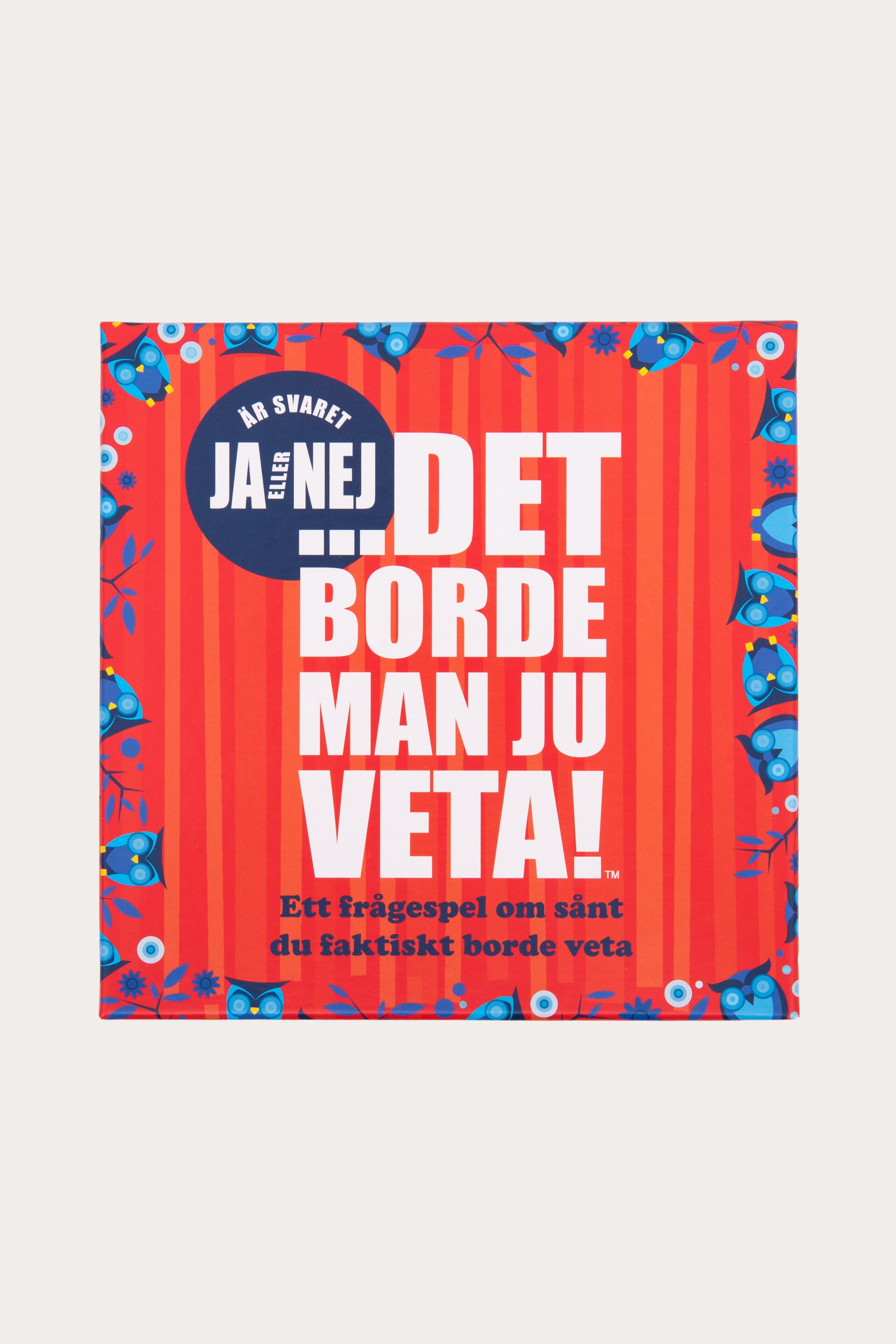 Spel DET BORDE MAN JU VETA - JA ELLER NEJ