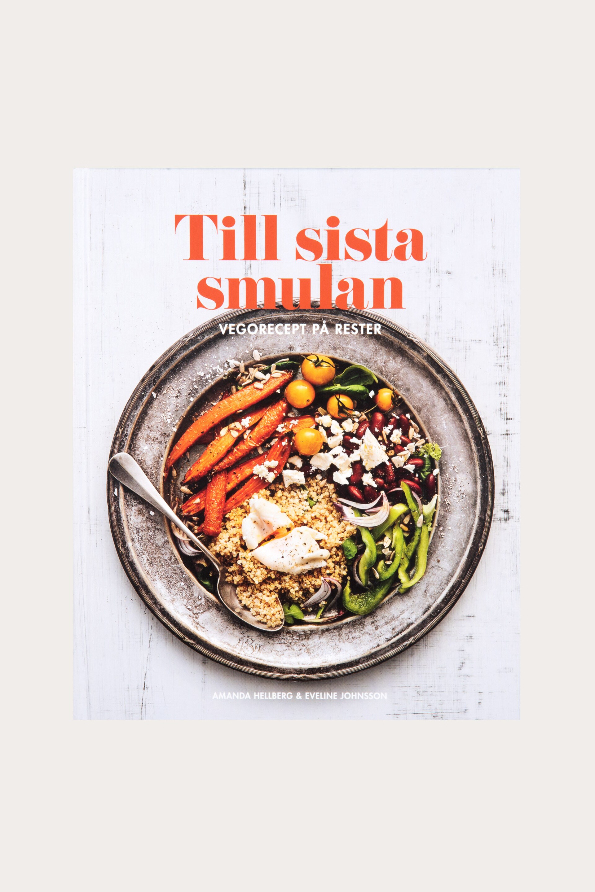 Kokbok TILL SISTA SMULAN
