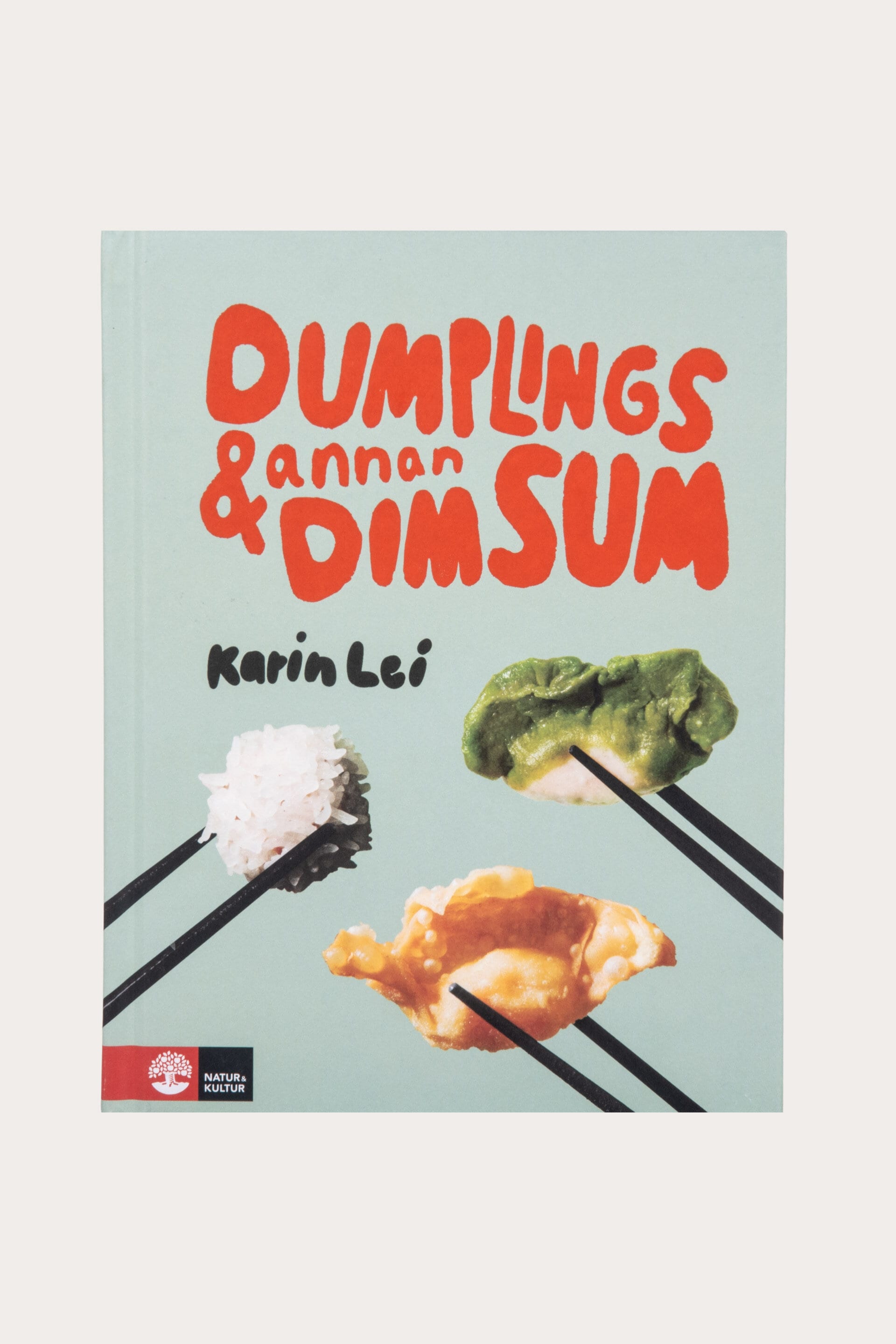 Kokbok DUMPLINGS & ANNAN DIMSUM